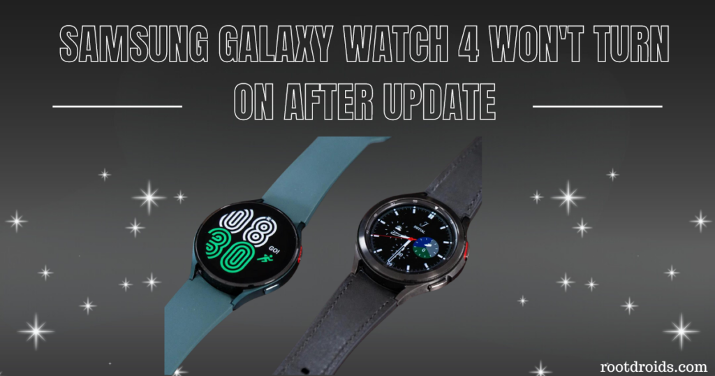 Samsung Watch Won't Update Troubleshooting Guide for Galaxy Watch 4